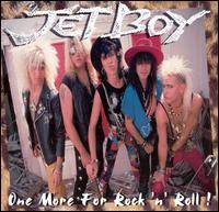 Jetboy : One More for Rock'N'Roll